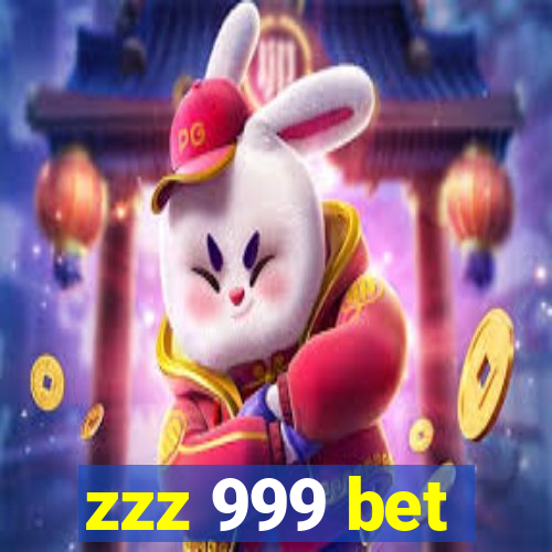 zzz 999 bet